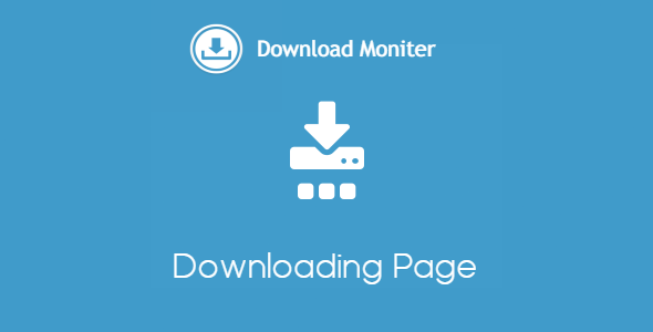 Downloading Page - Download Monitor