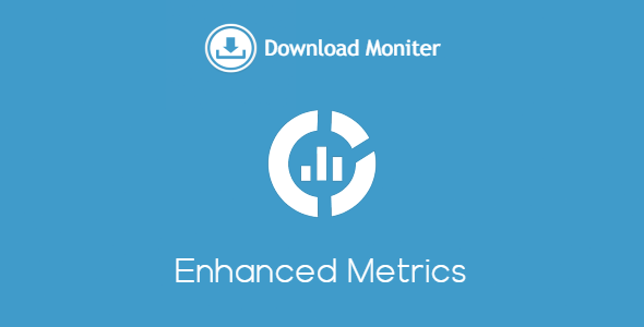 Enhanced Metrics - Download Monitor