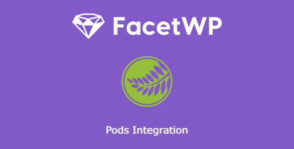 FacetWP – Pods Integration