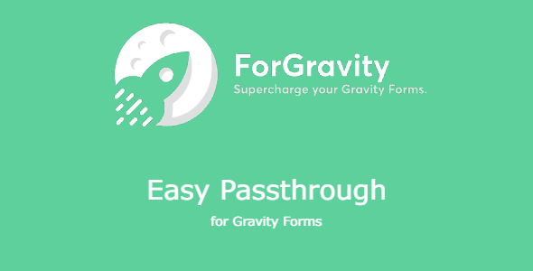 ForGravity – Easy Passthrough for Gravity Forms