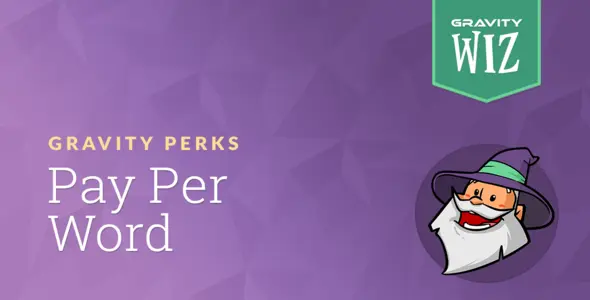 Gravity Perks – Gravity Forms Pay Per Word