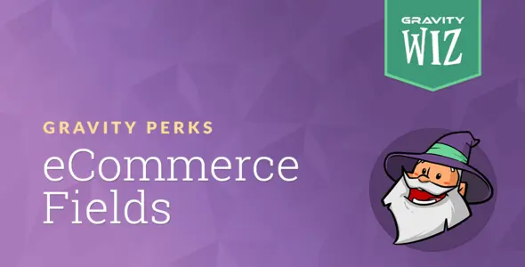 Gravity Perks – Gravity Forms eCommerce Fields