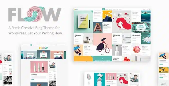 Flow – A Fresh Creative Blog Theme