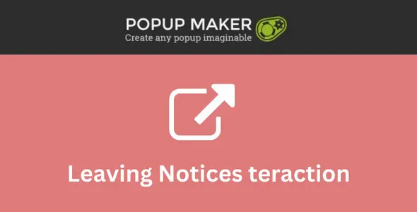 Popup Maker – Leaving Notices