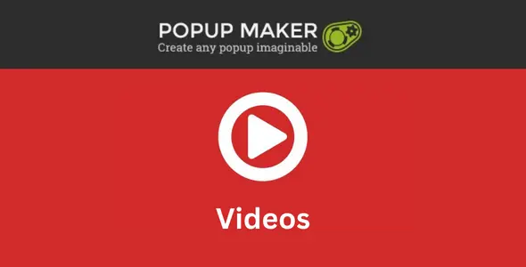 Popup Maker – Videos